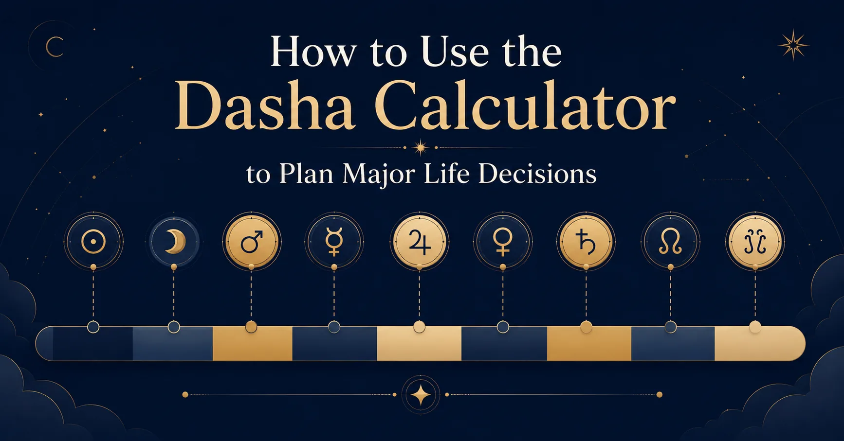 How to Use the Dasha Calculator to Plan Major Life Decisions 