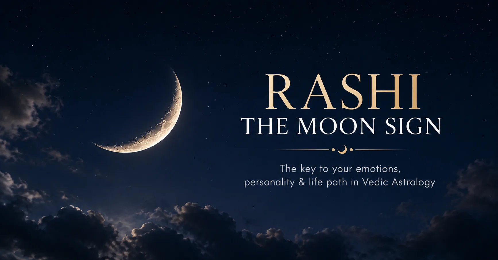 What is Rashi (Moon Sign)? Why It Matters More Than Your Sun Sign